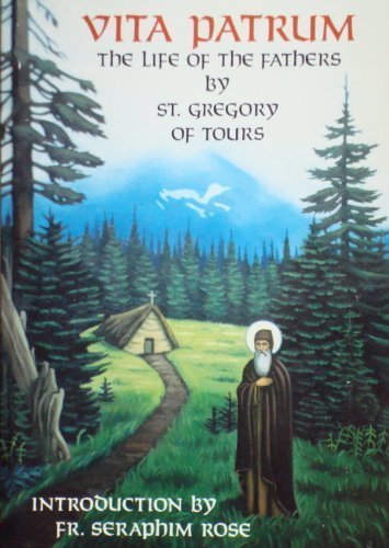 Vita Patrum: The Life of the Fathers