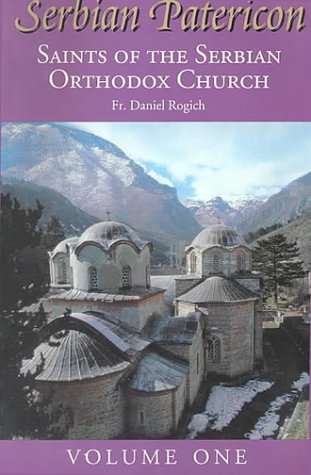 Serbian Patericon: Saints of the Serbian Orthodox Church, January-April