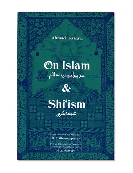On Islam and Shi'Ism