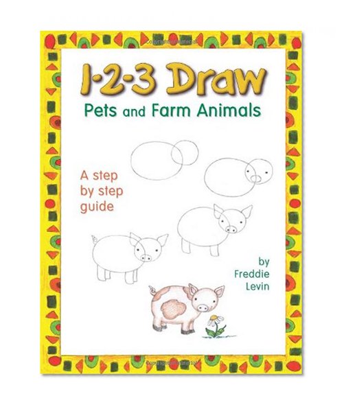 1-2-3 Draw Pets and Farm Animals