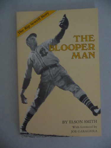 Blooper Man: The Rip Sewell Story