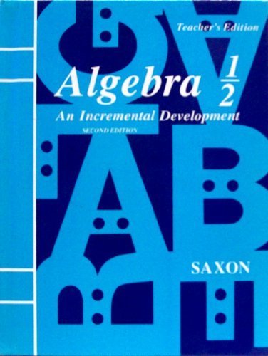Book Cover Algebra 1/2: An Incremental Development Teachers Edition