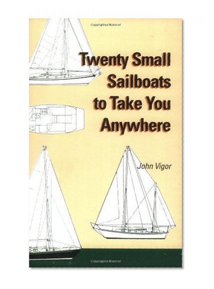Book Cover Twenty Small Sailboats to Take You Anywhere