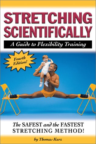 Book Cover Stretching Scientifically: A Guide to Flexibility Training