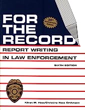 Book Cover  For the Record: Report Writing in Law Enforcement