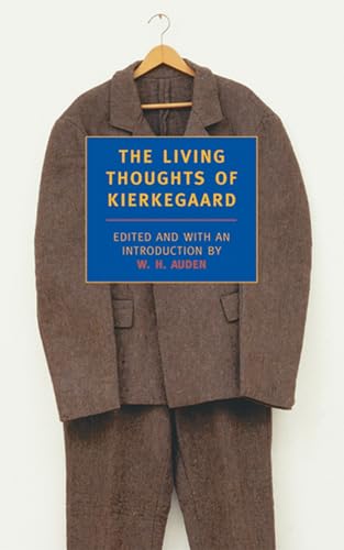 The Living Thoughts of Kierkegaard (New York Review Books (Paperback))