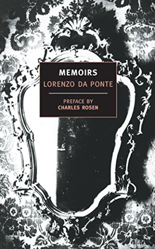 Memoirs of Lorenzo Da Ponte (New York Review Books Classics)