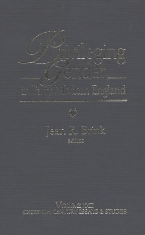 Privileging Gender in Early Modern England (Sixteenth Century Essays and Studies, V.23)
