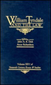 William Tyndale and the Law (Sixteenth Century Essays and Studies)