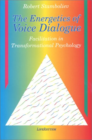 The Energetics of Voice Dialogue