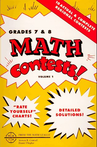 Math Contests, Grades 7 & 8, Vol. 1- School Years: 1977-78 Through 1981-82