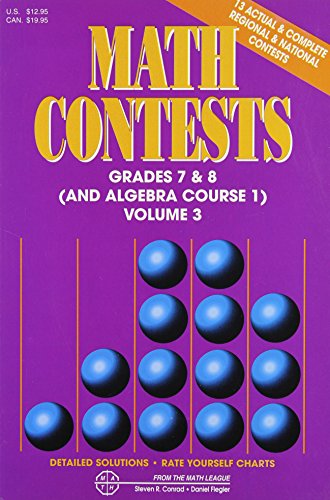Math Contests, Grades 7 & 8 / Algebra, Course 1: School Years 1991-92 through 1995-96, Vol. 3