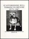 Staffordshire Bull Terrier Champions 1975-1986