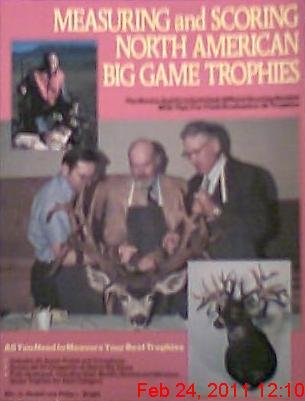 Measuring and Scoring North American Big Game Trophies