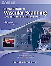 Book Cover Introduction to Vascular Scanning: A Guide for the Complete Beginner, 4th ed. (INTRODUCTIONS TO VASCULAR TECHNOLOGY)