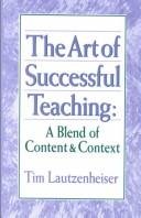 Book Cover The Art of Successful Teaching: A Blend of Content & Context