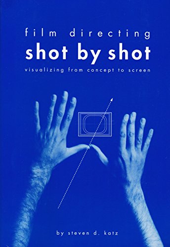 Book Cover Film Directing Shot by Shot: Visualizing from Concept to Screen (Michael Wiese Productions)