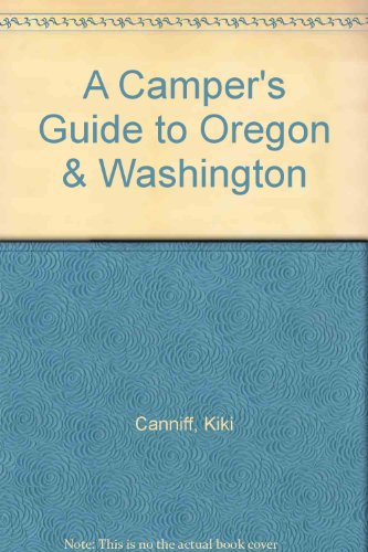 A Camper's Guide to Oregon & Washington