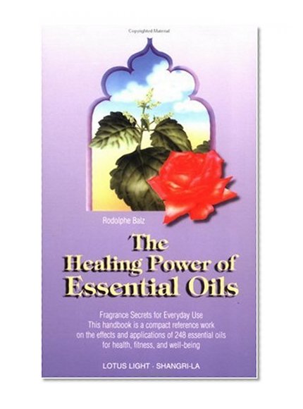 The Healing Power of Essential Oils