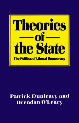 Theories of the State: The Politics of Liberal Democracy