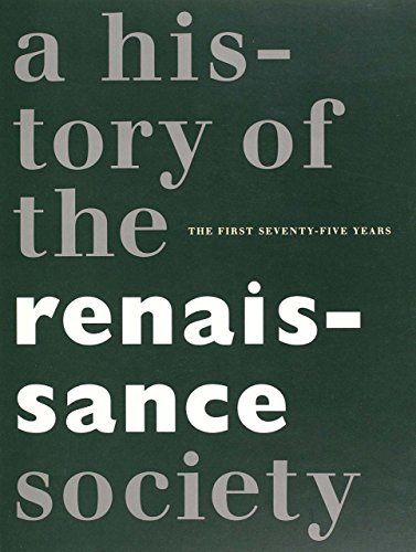 Centennial: A History of the Renaissance Society