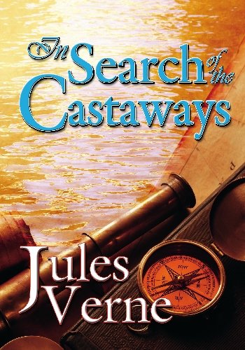 In Search of the Castaways (Illustrated)