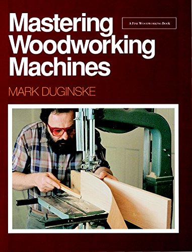 Book Cover Mastering Woodworking Machines (Find Woodworking)
