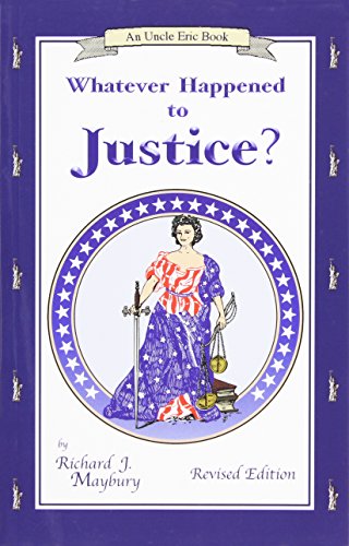 Book Cover Whatever Happened to Justice? (An Uncle Eric Book)