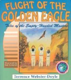 Flight of the Golden Eagle (Tales of the Empty Handed Master)