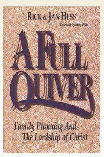 Book Cover A Full Quiver: Family Planning and the Lordship of Christ