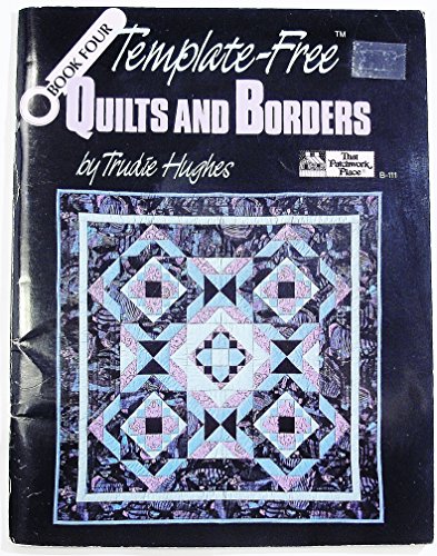 Template-Free Quilts and Borders/Book 4