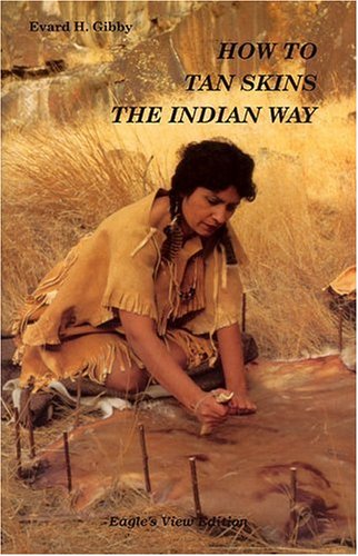 Book Cover How to Tan Skins the Indian Way