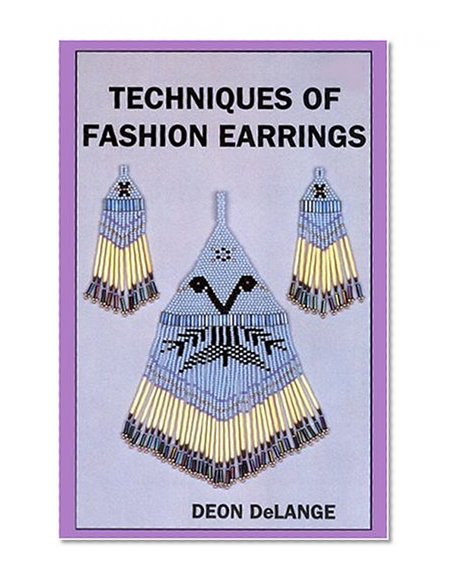 Techniques of Fashion Earrings, Book III