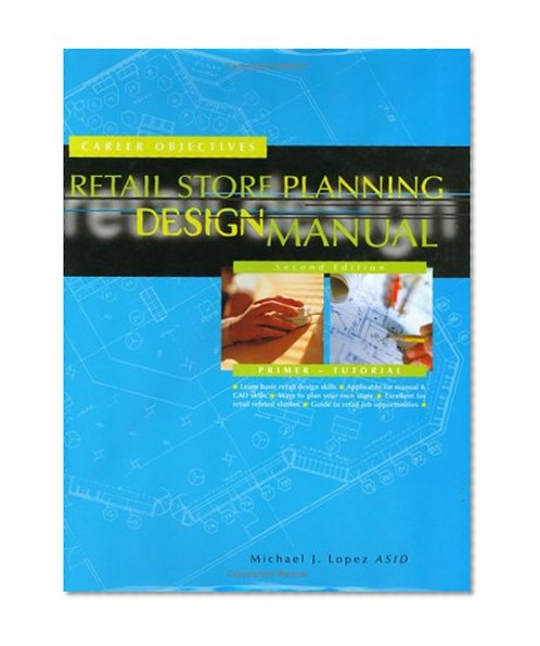 Retail Store Planning and Design Manual