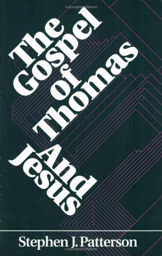 The Gospel of Thomas and Jesus (Foundations & Facets)