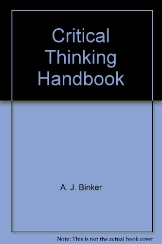 Critical Thinking Handbook, K-3: A Guide for Remodelling Lesson Plans in Language Arts, Social Studies, & Science