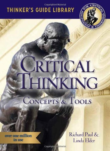 Book Cover The Miniature Guide to Critical Thinking-Concepts and Tools (Thinker's Guide)