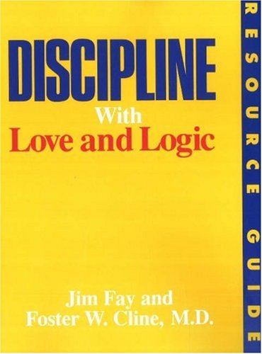 Book Cover Discipline With Love and Logic Resource Guide