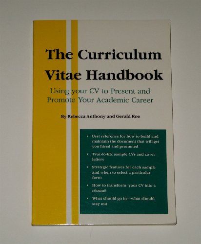 The Curriculum Vitae Handbook: Using Your Cv to Present and Promote Your Academic Career