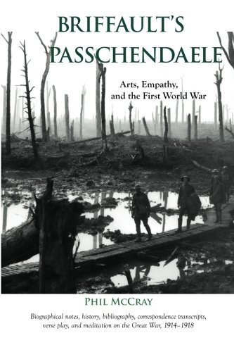 Briffault's Passchendaele: Arts, Empathy, and the First World War