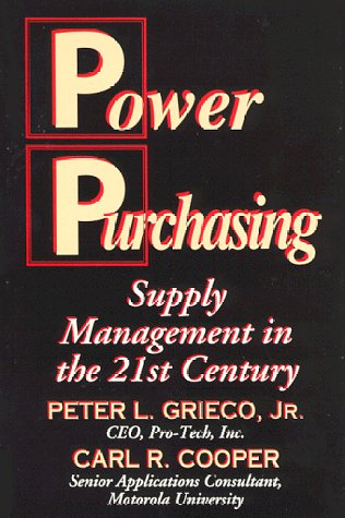Power Purchasing: Supply Management in the 21st Century