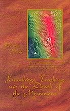 Book Cover Knowledge, teaching and the death of the mysterious: Six lectures given at the West Coast Waldorf Teachers Conference, February 20-24, 2000