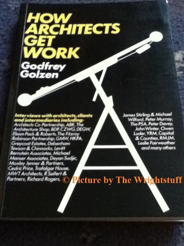 How Architects Get Work: Interviews With Architects, Clients, and Intermediaries