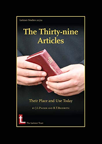 Book Cover The Thirty-Nine Articles: Their Place and Use Today