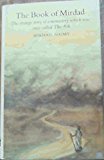 Book of Mirdad: The Strange Story of a Monastery Which Was Once Called the Ark