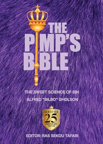 The Pimp's Bible: The Sweet Science of Sin