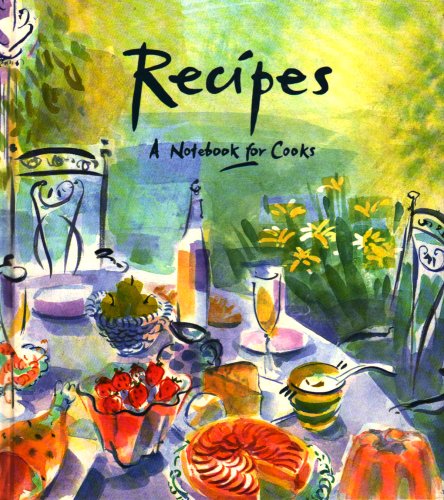 Recipes: A Notebook for Cooks