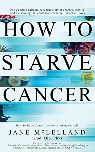 Book Cover How to Starve Cancer
