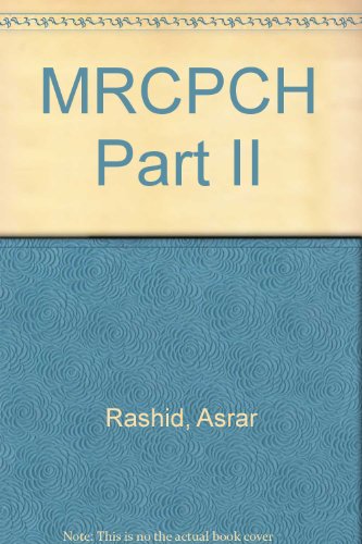 MRCPCH: The Complete Book: Part II