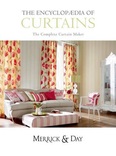 Book Cover Encyclopedia of Curtains: All you'll ever need to know about making curtains
